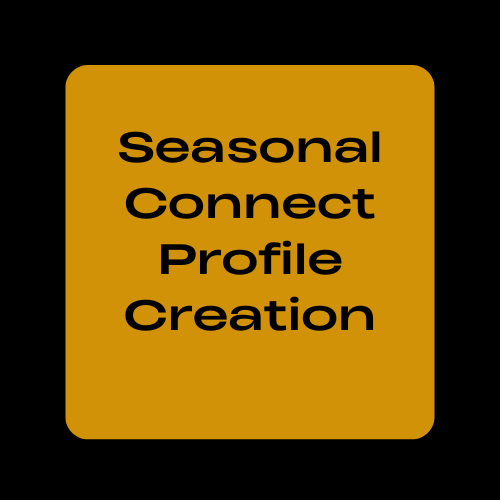 Seasonal Connect Profile Creation